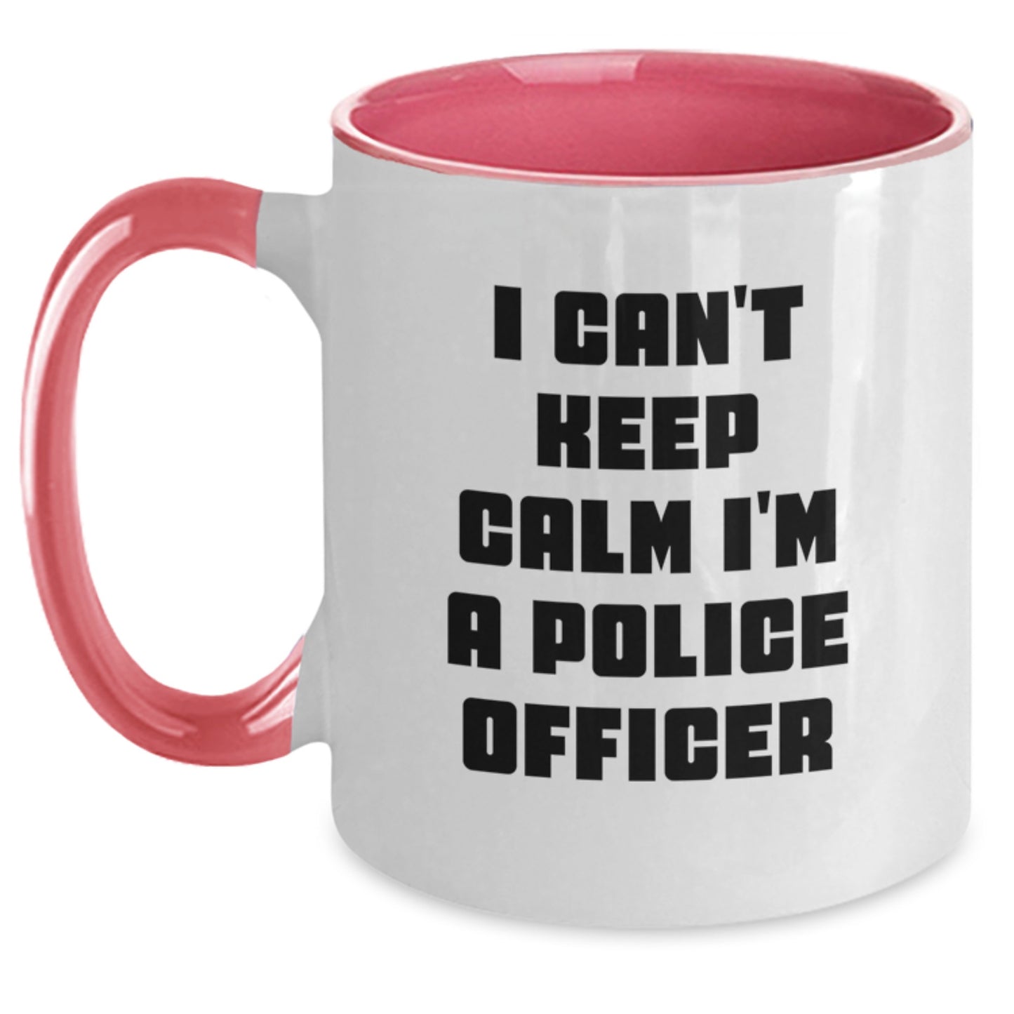 Funny Police Officer Gifts from Men for Christmas Unique Mugs, I Can't Keep Calm I'm A Police Officer Coffee Mug, Two Tone Ceramic - Main
