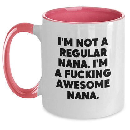 Funny Nana Gifts from Family, Unique Two Tone Coffee Mug for Awesome Nanas, I'm Not A Regular Nana, I'm A F--king Awesome Nana Christmas - Main