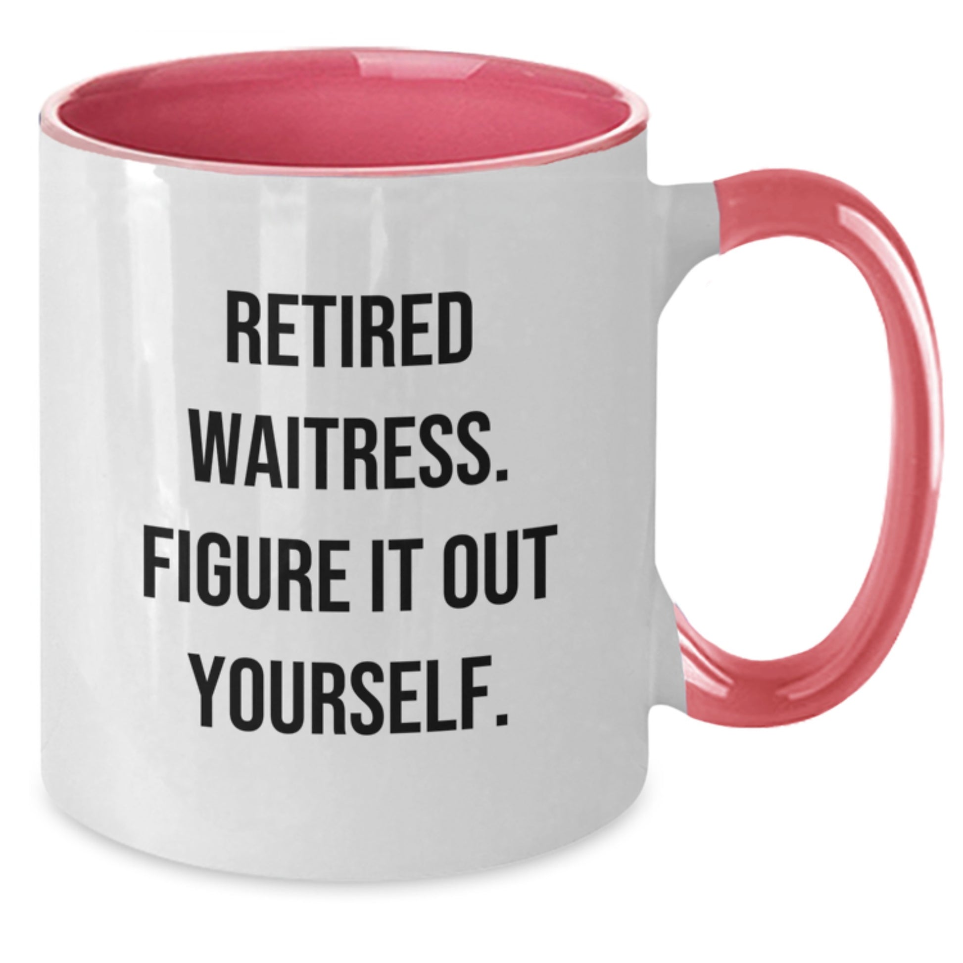 Funny Waitress Gifts from Friends for Christmas Unique Two Tone Coffee Mugs with Retired Waitress Quote - Black and White, Red and White, Navy and White, Pink and White - Additional