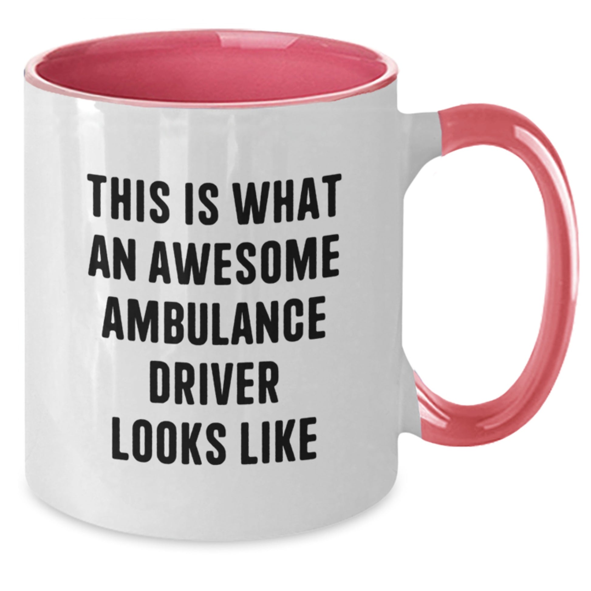 Gifts from Friends and Family for Ambulance Driver, Unique Christmas Unique Gifts, Two Tone Coffee Mug, Funny Quote - 'This Is What An Awesome Ambulance Driver Looks Like' - Additional