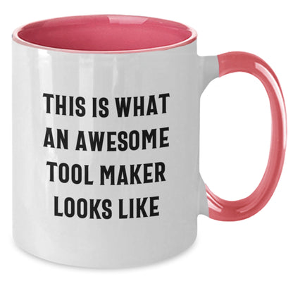 Funny Tool Maker Gifts from Men to Tool Maker Friends - Two Tone Coffee Mug for Birthday - Additional