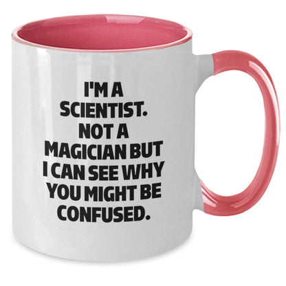 Funny Scientist Gifts for Men from Friends - I'm A Scientist. Not A Magician But I Can See Why You Might Be Confused. Two Tone Coffee Mug - Additional