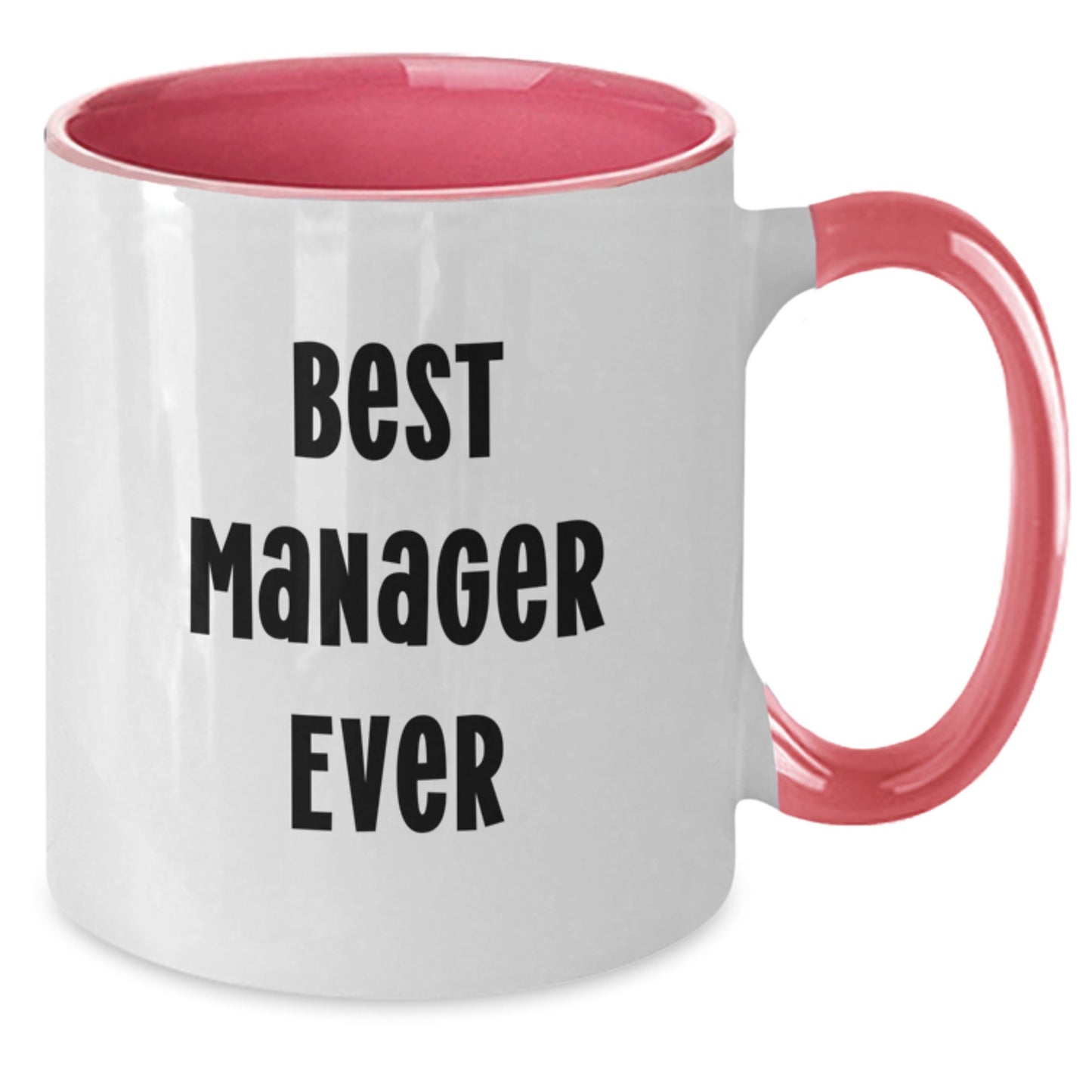 Funny Quotes for the Best Manager Ever Gifts from Friends for Men - Two Tone Coffee Mug - Additional