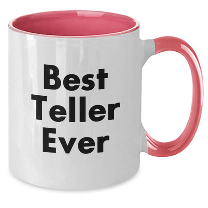 Funny Teller Gifts from Friends - Best Teller Ever Two Tone Coffee Mugs for Graduation, Unique Gifts for Teller, Funny Quotes Mugs, 11oz Ceramic Mugs with Microwave and Dishwasher Safe - Additional