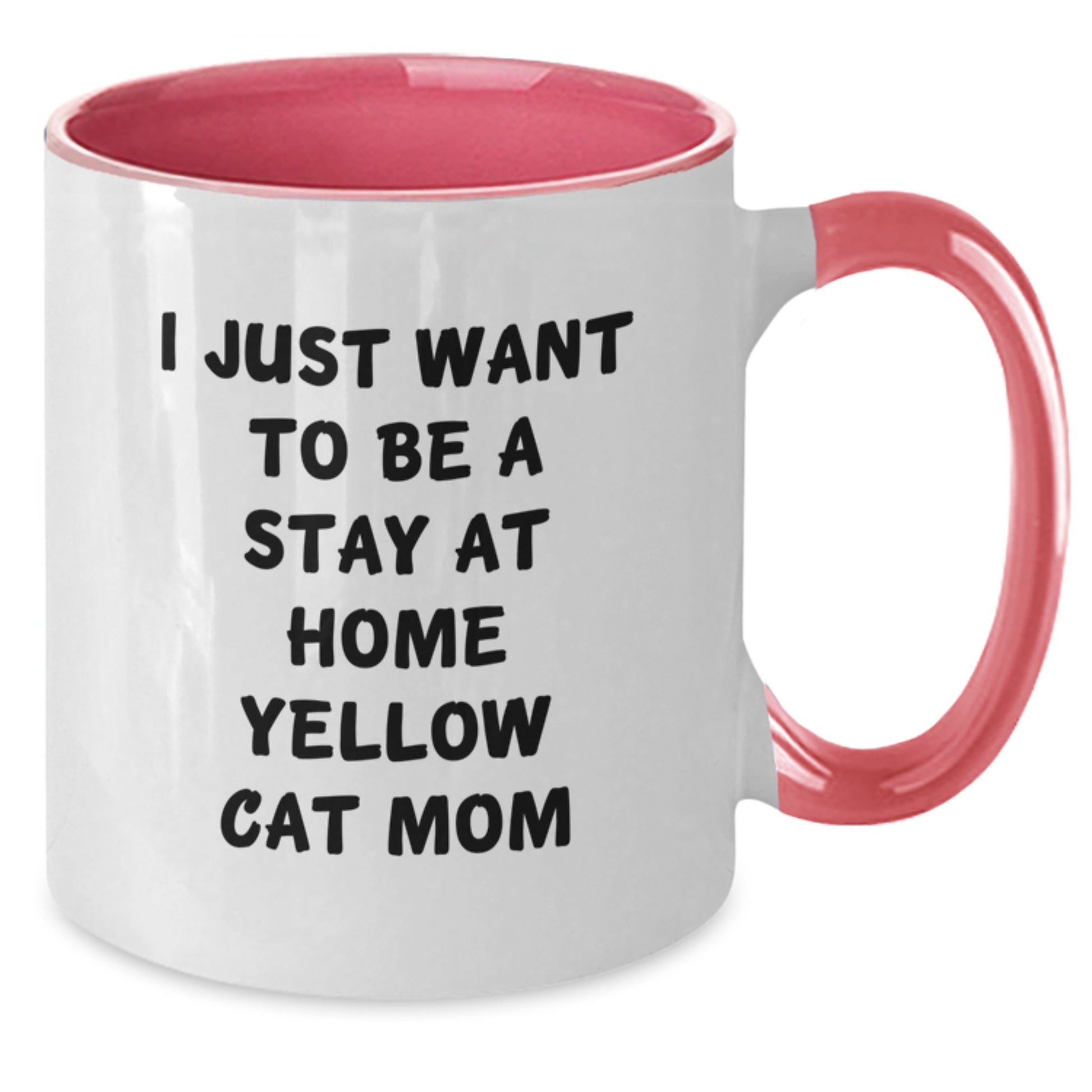 Funny Yellow Cat Mom Gifts from Friends - Yellow Cat Two Tone Coffee Mug, I Just Want To Be A Stay At Home Yellow Cat Mom Quote, Christmas Unique Gifts for Yellow Cat Lovers - Additional