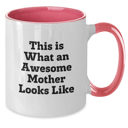 Funny Two Tone Coffee Mug Gifts from Mom for Mother, 'This Is What An Awesome Mother Looks Like' Graduation Unique Gifts - Additional