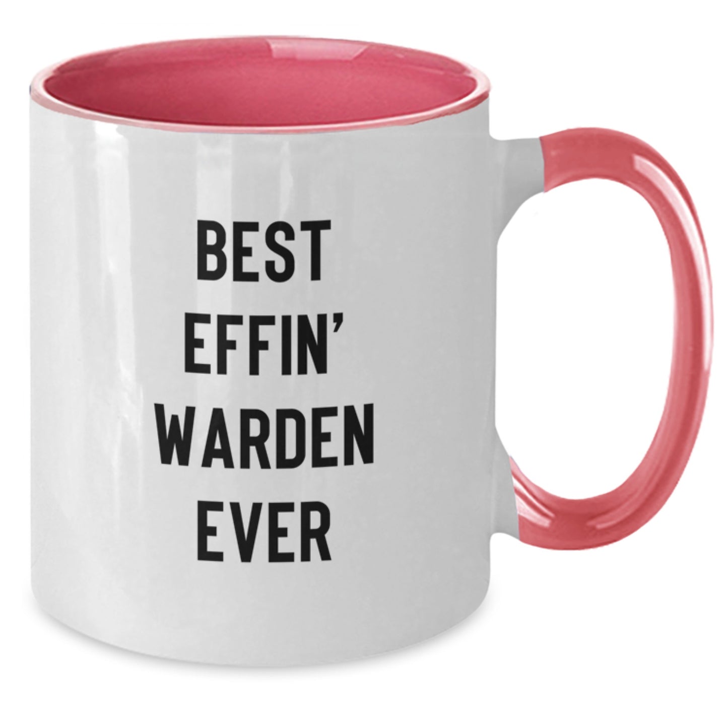 Funny Warden Gifts from Friends and Family, Best Effin' Warden Ever Two Tone Coffee Mug, Christmas Unique Presents for Wardens - Additional