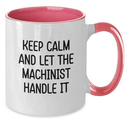 Funny Machinist Gifts for Men, Two Tone Coffee Mug with Keep Calm And Let The Machinist Handle It, Unique Christmas Unique Gifts from Friends to Machinist, 11oz Ceramic - Additional
