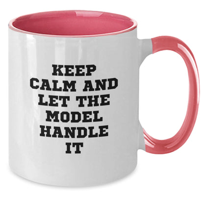 Funny Inspirational Gifts from Model Enthusiasts, Unique Model Gifts for Model, Two Tone Coffee Mug with Keep Calm And Let The Model Handle It Quote, Christmas Unique Gifts - Additional