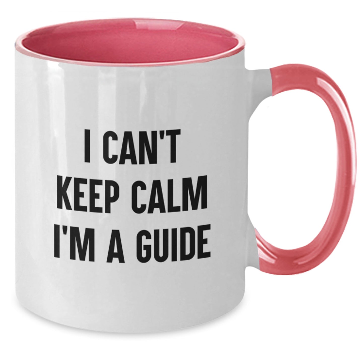 Funny Guide Gifts for Men Women Friends Coworkers from Family - I Can't Keep Calm I'm A Guide Two Tone Coffee Mugs - Additional
