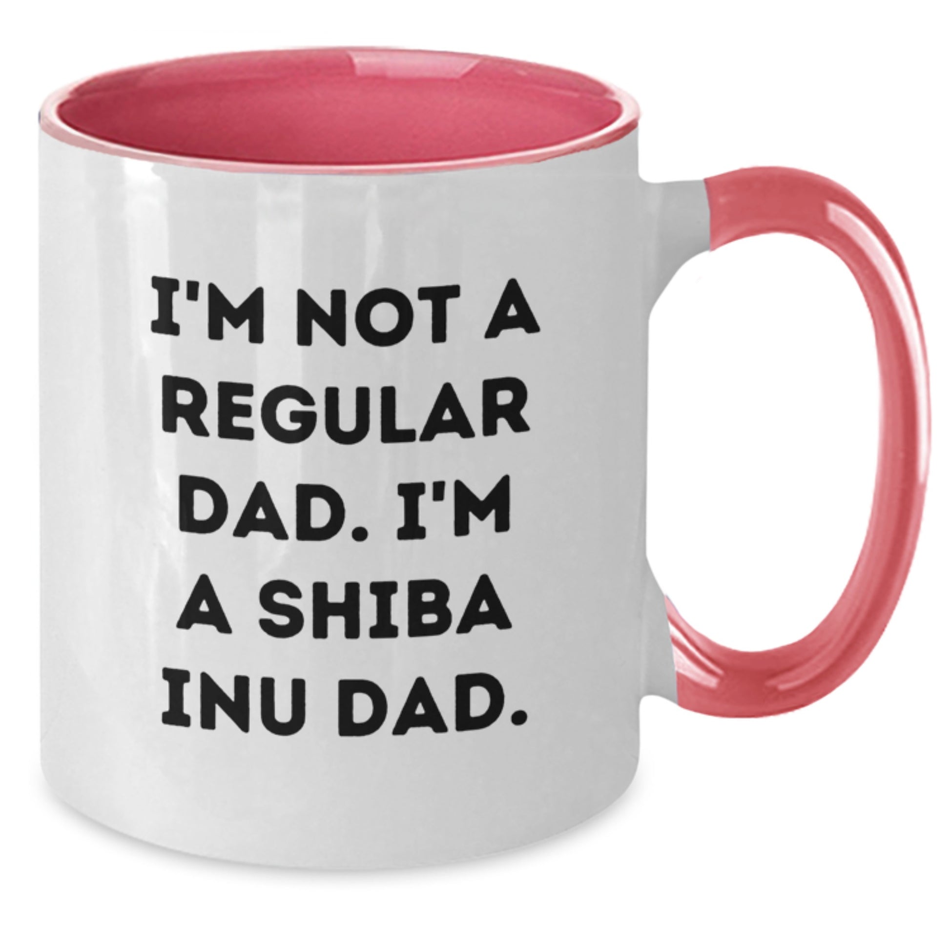 Funny Shiba Inu Dad Gifts from Men, Women, Friends, Family - I'm Not A Regular Dad. I'm A Shiba Inu Dad. Christmas Unique Gifts for Shiba Inu Dog Owners Two Tone Coffee Mug - Additional