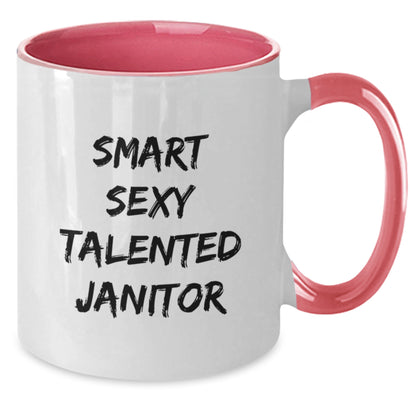 Funny Janitor Gifts from Friends, Smart Sexy Talented Janitor Two Tone Coffee Mug for Birthday - Additional