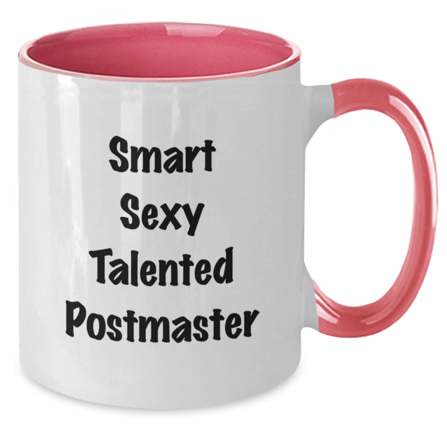Funny Postmaster Gifts from Friends - Smart Sexy Talented Postmaster Two Tone Coffee Mug Christmas Unique Gifts - Additional