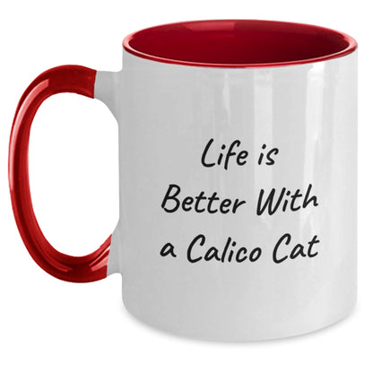 Calico Cat Two Tone Coffee Mug, Funny Quote Gifts from Friends for Calico Cat Lover, Birthday Unique Present - Main