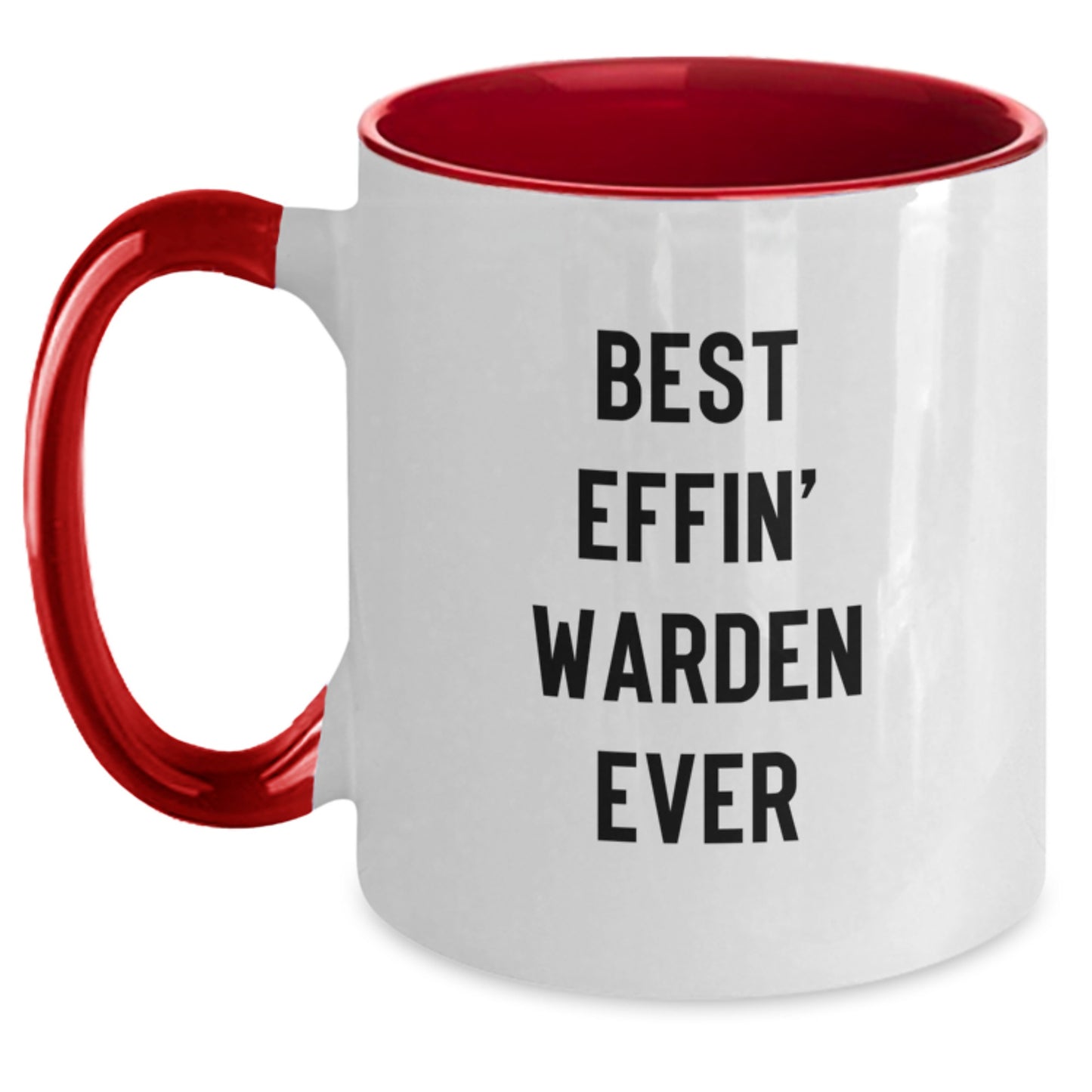 Funny Warden Gifts from Friends and Family, Best Effin' Warden Ever Two Tone Coffee Mug, Christmas Unique Presents for Wardens - Main