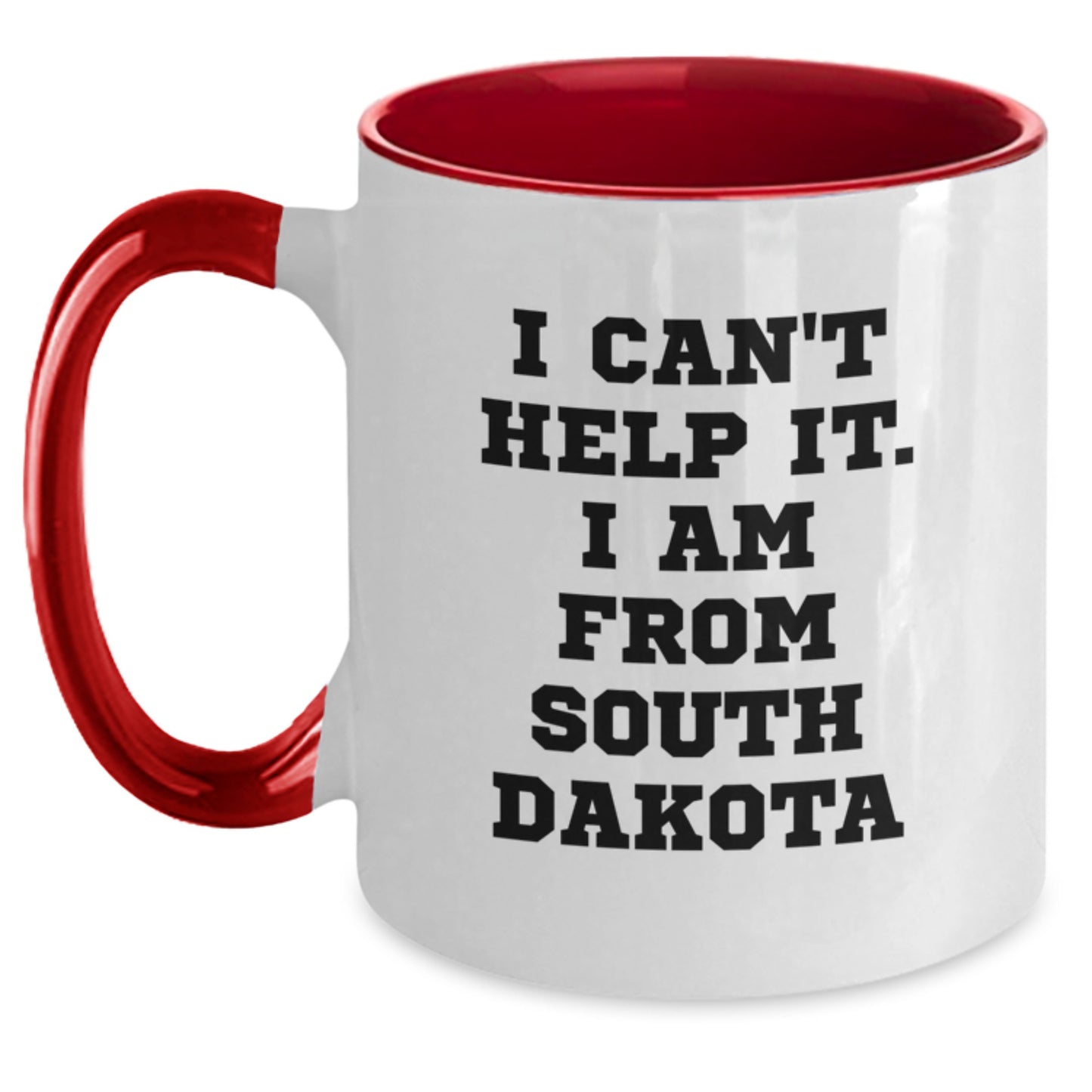 Funny Gifts from South Dakota, Men and Women Love Two Tone Coffee Mugs 'I Cant Help It I Am From South Dakota', Christmas Unique Gifts - Main