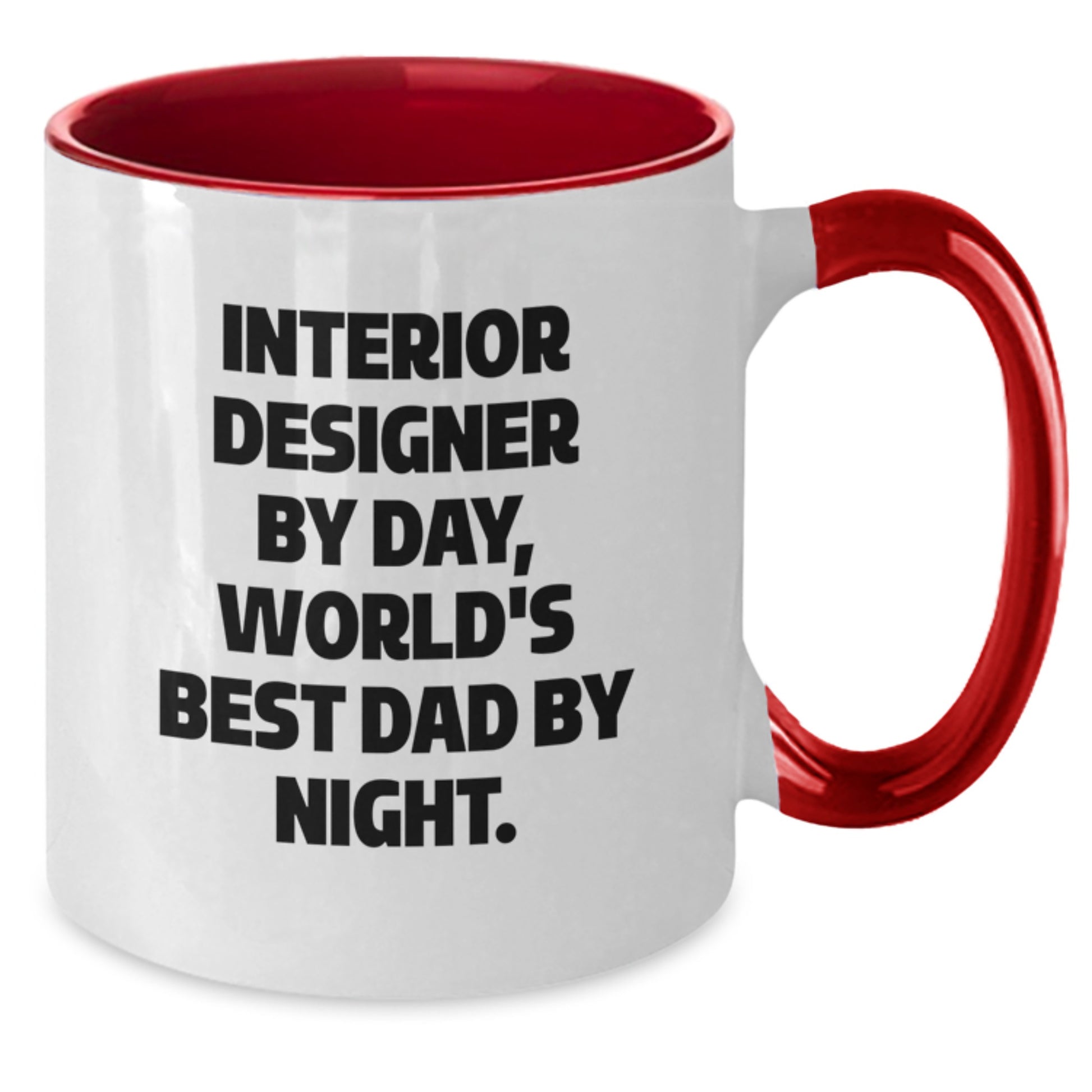 Funny Interior Designer Gifts from Dad, Two Tone Coffee Mug for Interior Designer By Day, World's Best Dad By Night - Christmas Unique Ideas for Interior Designer Friends and Family - Additional