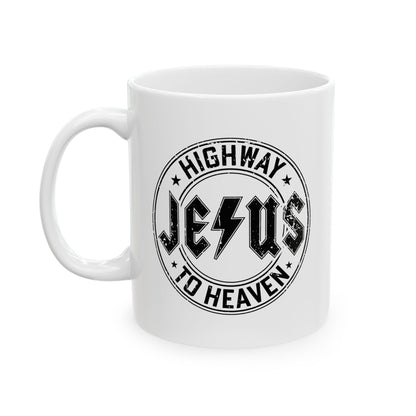 Religious Mug, Jesus Highway To Heaven, Christian Coffee Cup, Faith Ceramic Mug, Inspirational Tea Mug, Religious Gift Mug - Victory Thru Vision 