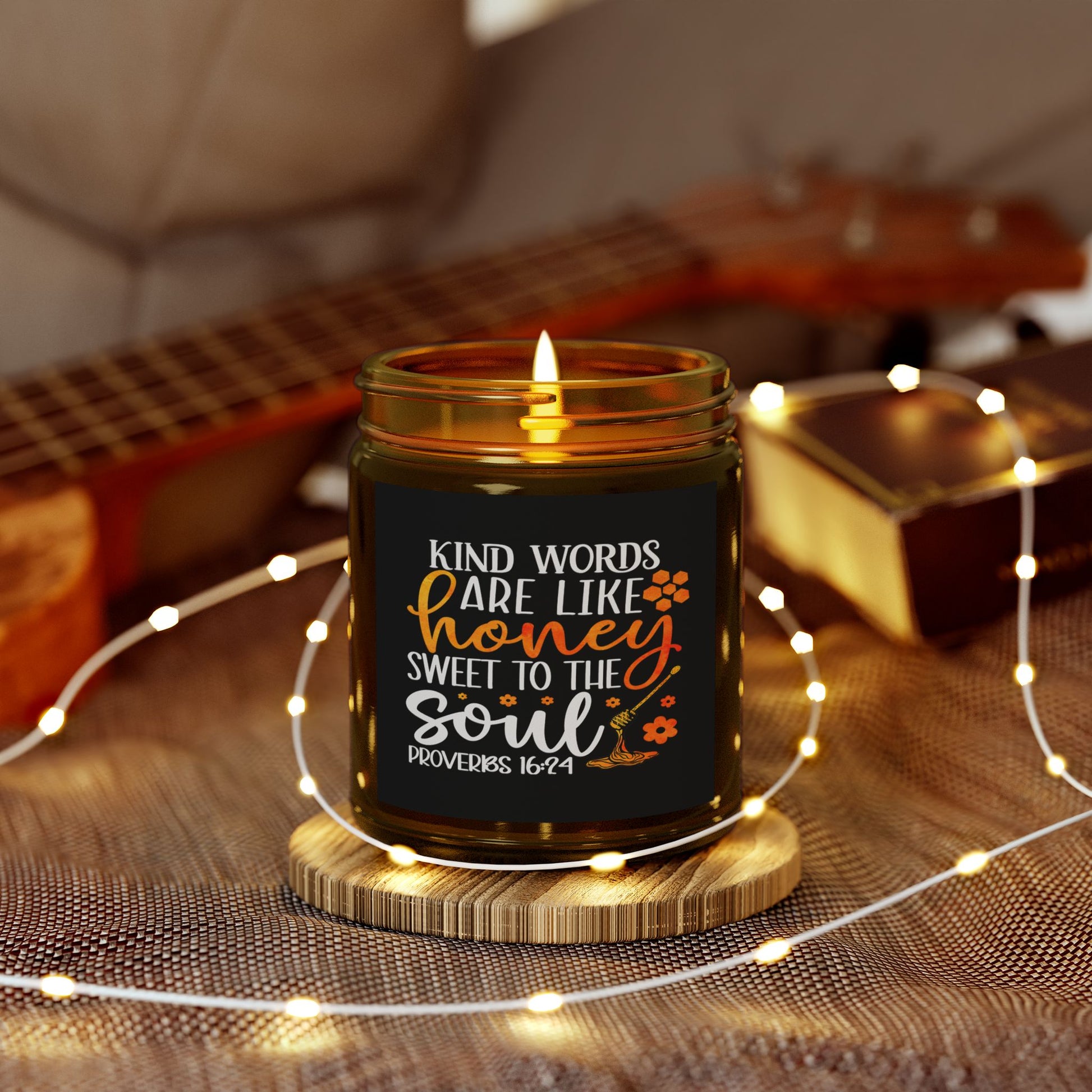 Kind Words Are Like Honey Sweet To The Soul Proverbs 24:15, Bible Verse,Scented Candle - Victory Thru Vision 