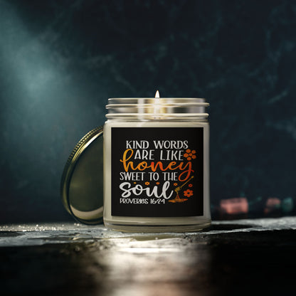 Kind Words Are Like Honey Sweet To The Soul Proverbs 24:15, Bible Verse,Scented Candle - Victory Thru Vision 