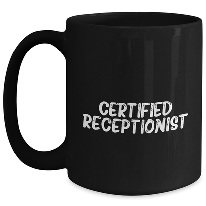 Funny Certified Receptionist Gifts for Men from Coworkers - Black Coffee Mug, Perfect for Father's Day Unique Gifts - Victory Thru Vision 