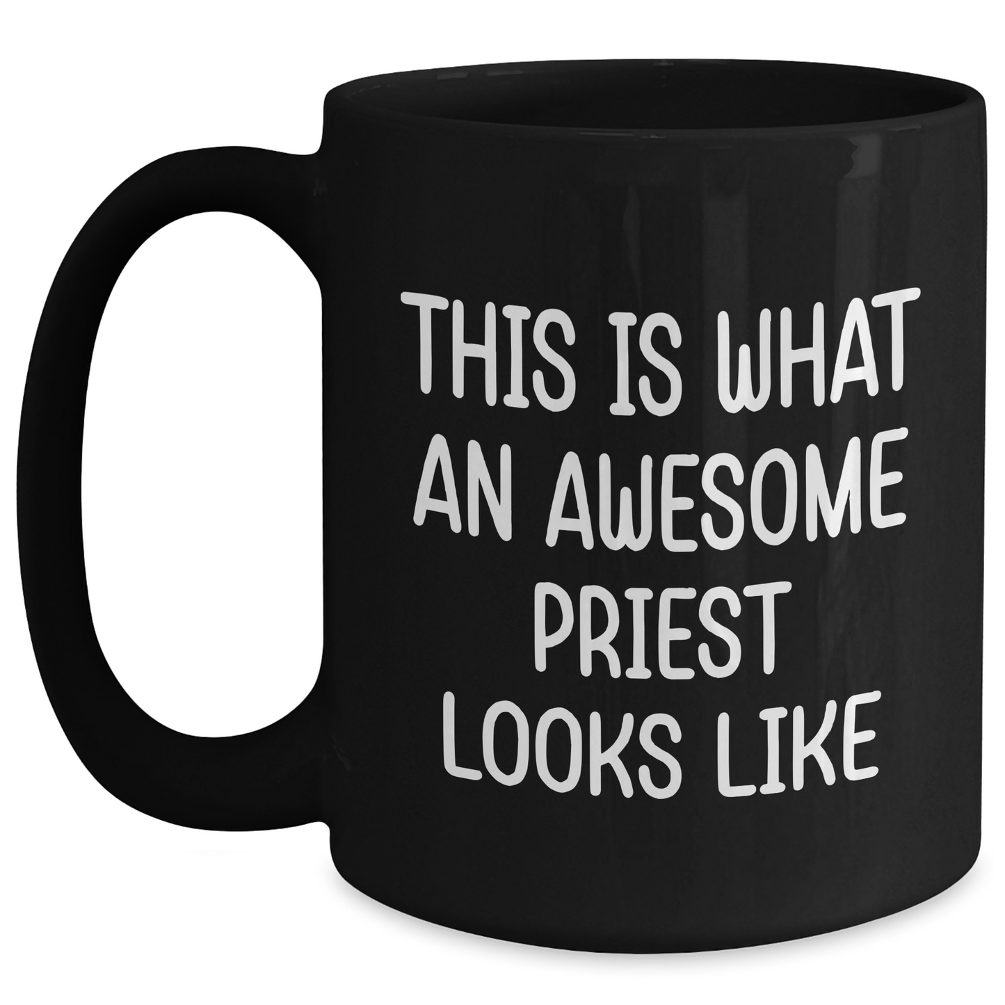 Funny Priest Gifts - Father's Day Unique Gifts from Friends, Family, Coworkers - 'This Is What An Awesome Priest Looks Like' Black Coffee Mug - Victory Thru Vision 