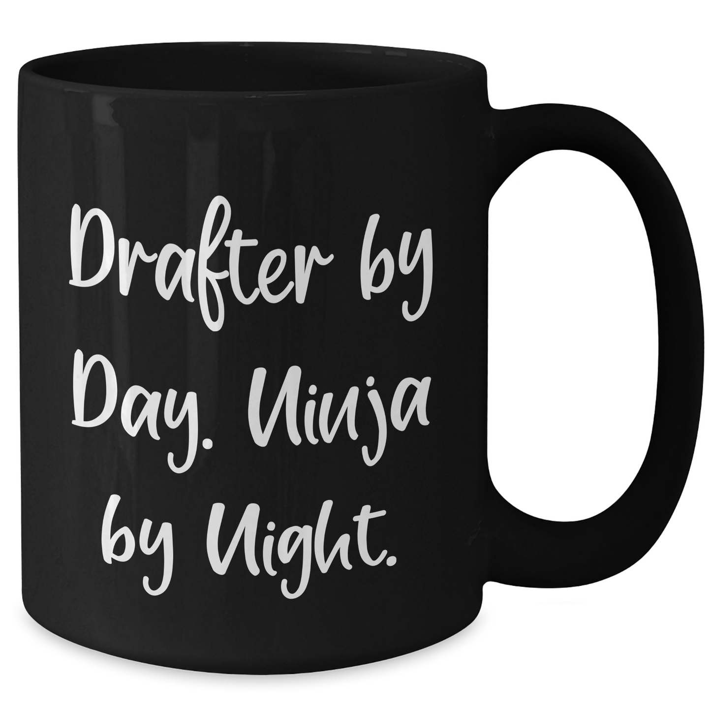 Drafter By Day, Ninja By Night, Funny Gifts from Friends and Family for Mother's Day, Black Coffee Mug - Victory Thru Vision 