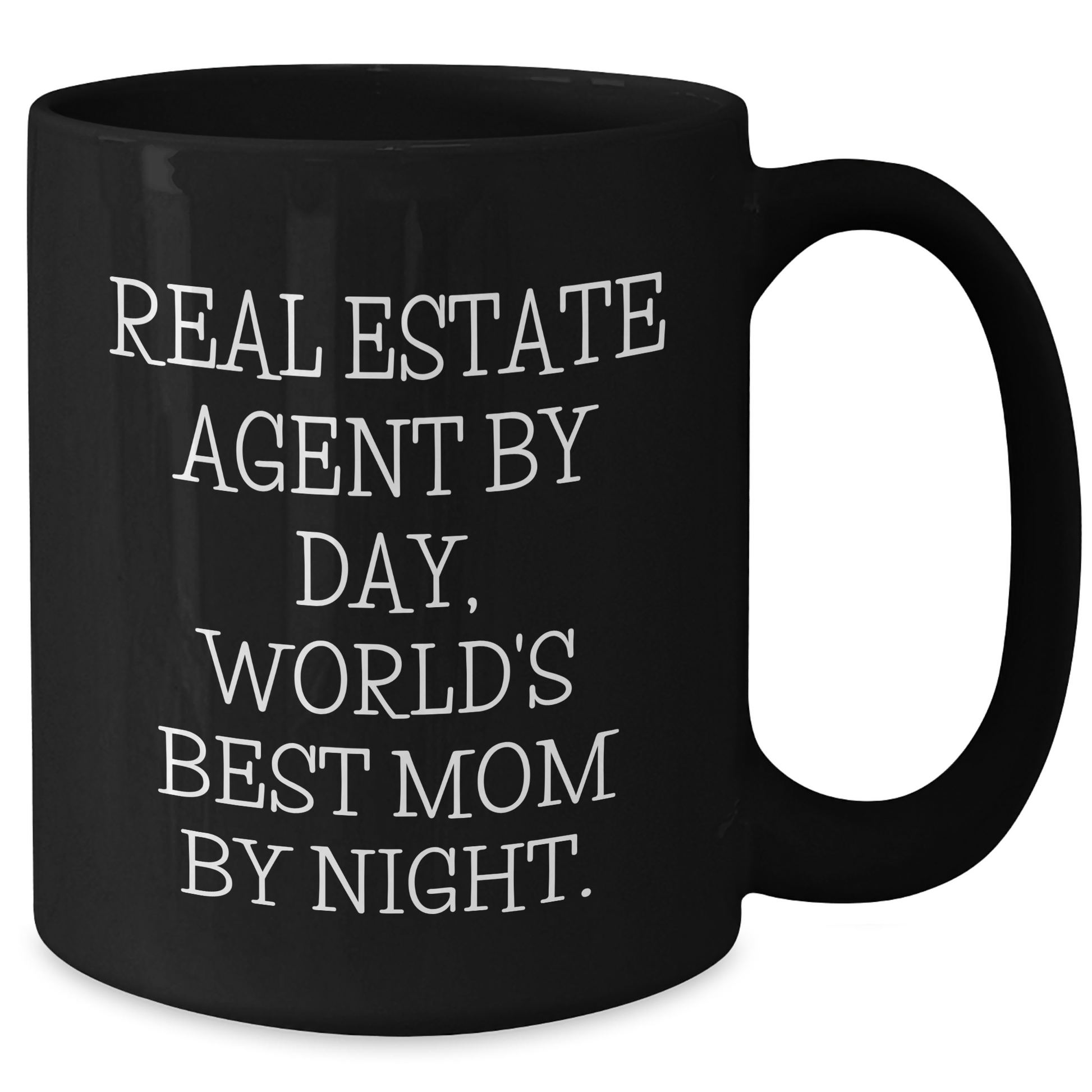 Real Estate Agent Humor Gifts, Funny Black Coffee Mug for Dad, 'Real Estate Agent By Day, World's Best Mom By Night.' - Gifts from Mom to Real Estate Agent - Additional