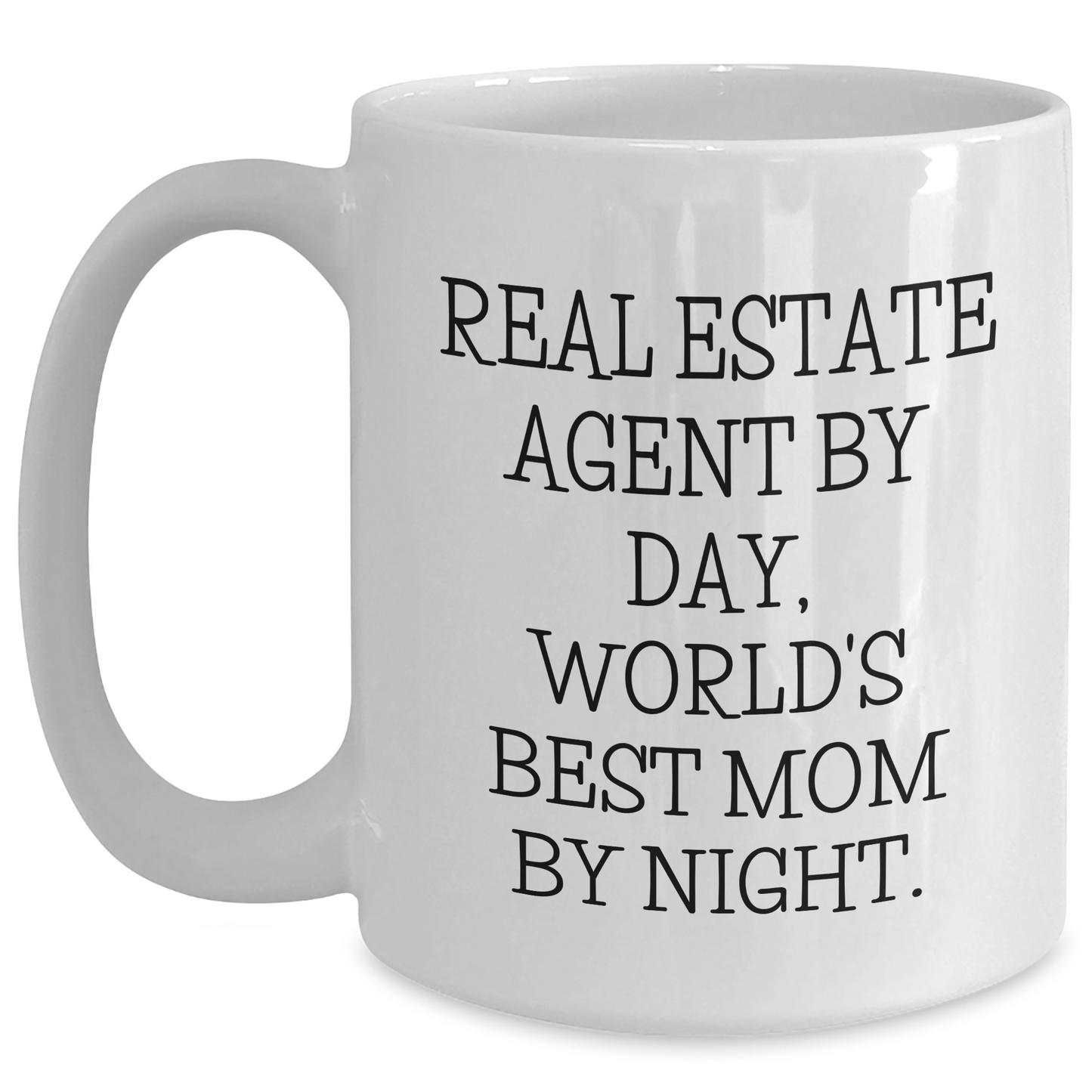 Real Estate Agent Gifts, Funny White Coffee Mug, 'Real Estate Agent By Day, World's Best Mom By Night.' For Dad, Men, Coworkers - Father's Day Unique Gifts from Family - Main