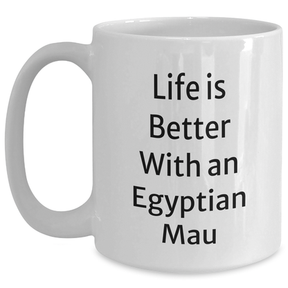 Egyptian Mau Cat Lovers Funny Gifts from Men to Egyptian Mau Cat Dad on Father's Day - White Coffee Mug, 11oz or 15oz - Victory Thru Vision 