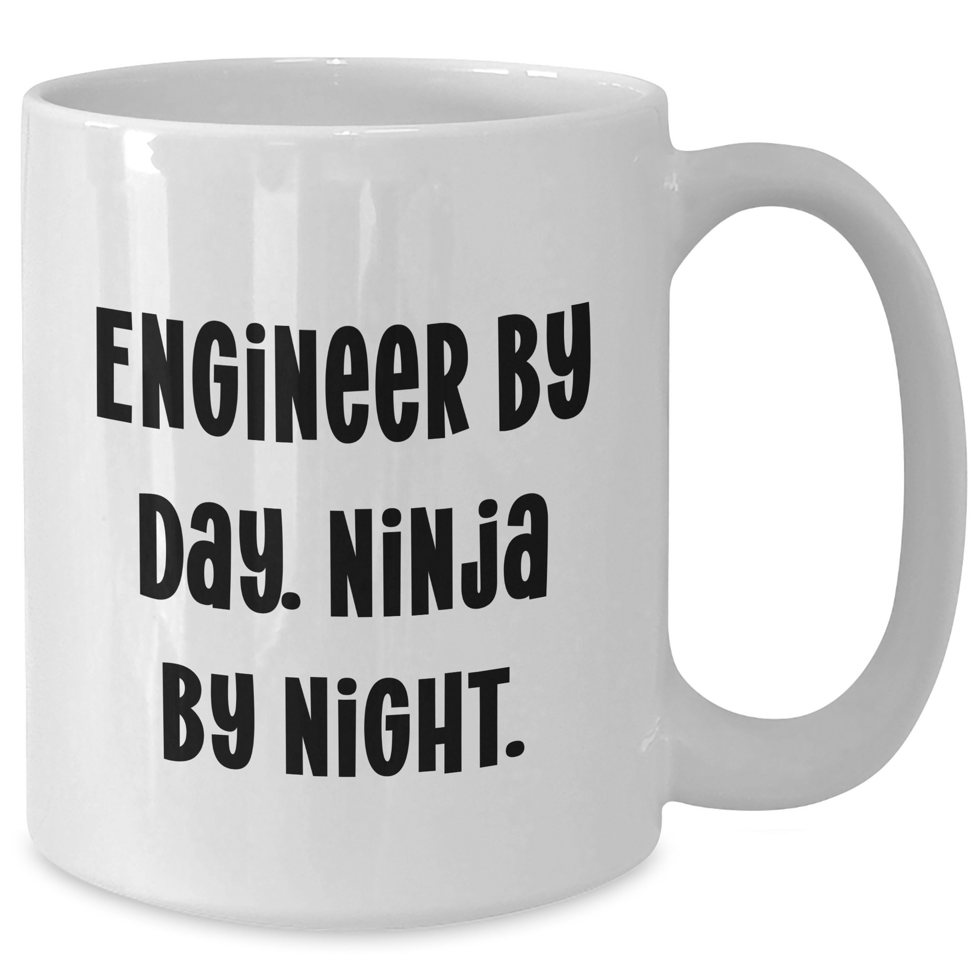 Engineer Gifts by Day, Ninja by Night, Funny White Coffee Mug for Mother's Day, Gifts from Friends, Gifts for Engineer - Victory Thru Vision 
