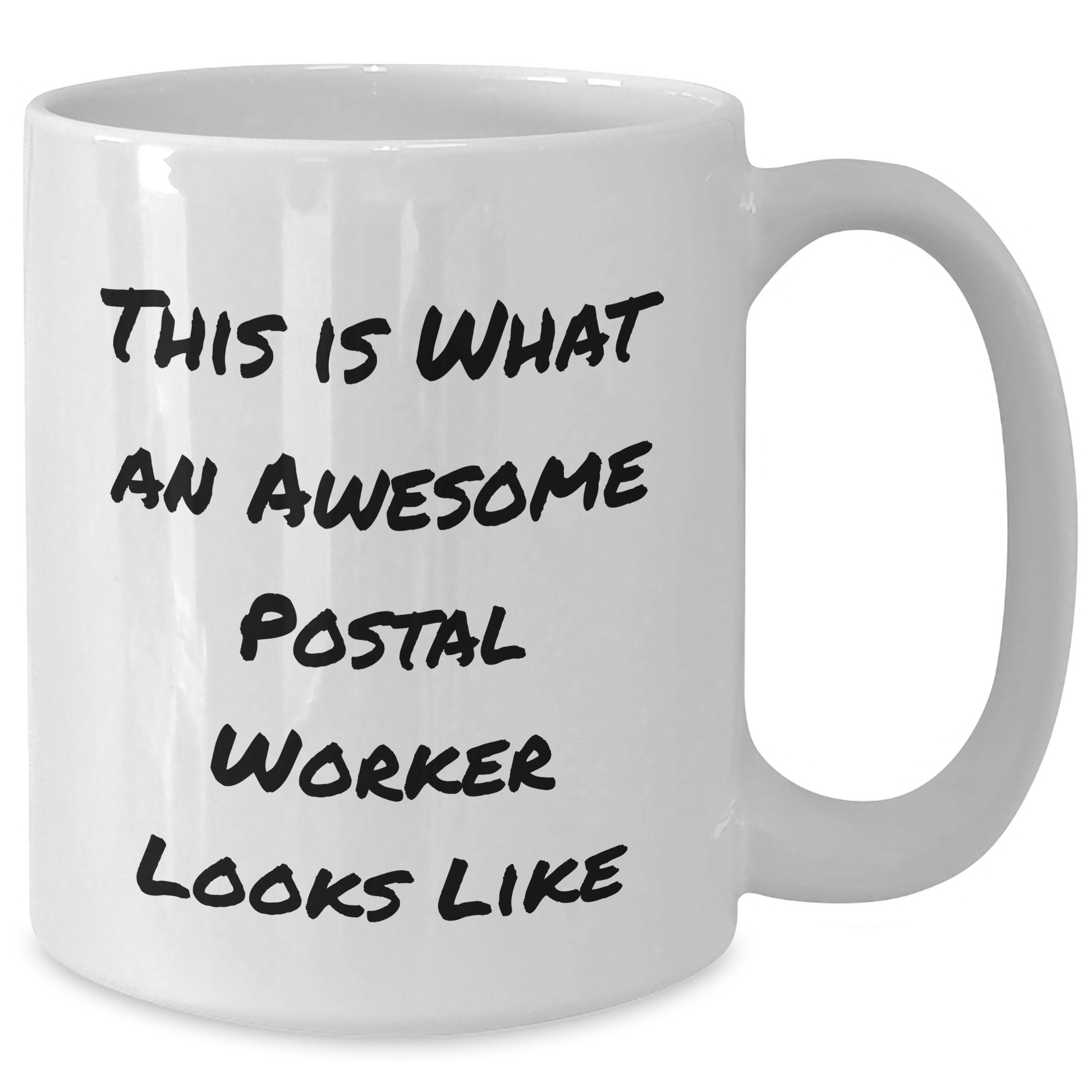 Funny Postal Worker Gifts from Friends for Mother's Day - White Coffee Mug 'This Is What An Awesome Postal Worker Looks Like' - Victory Thru Vision 