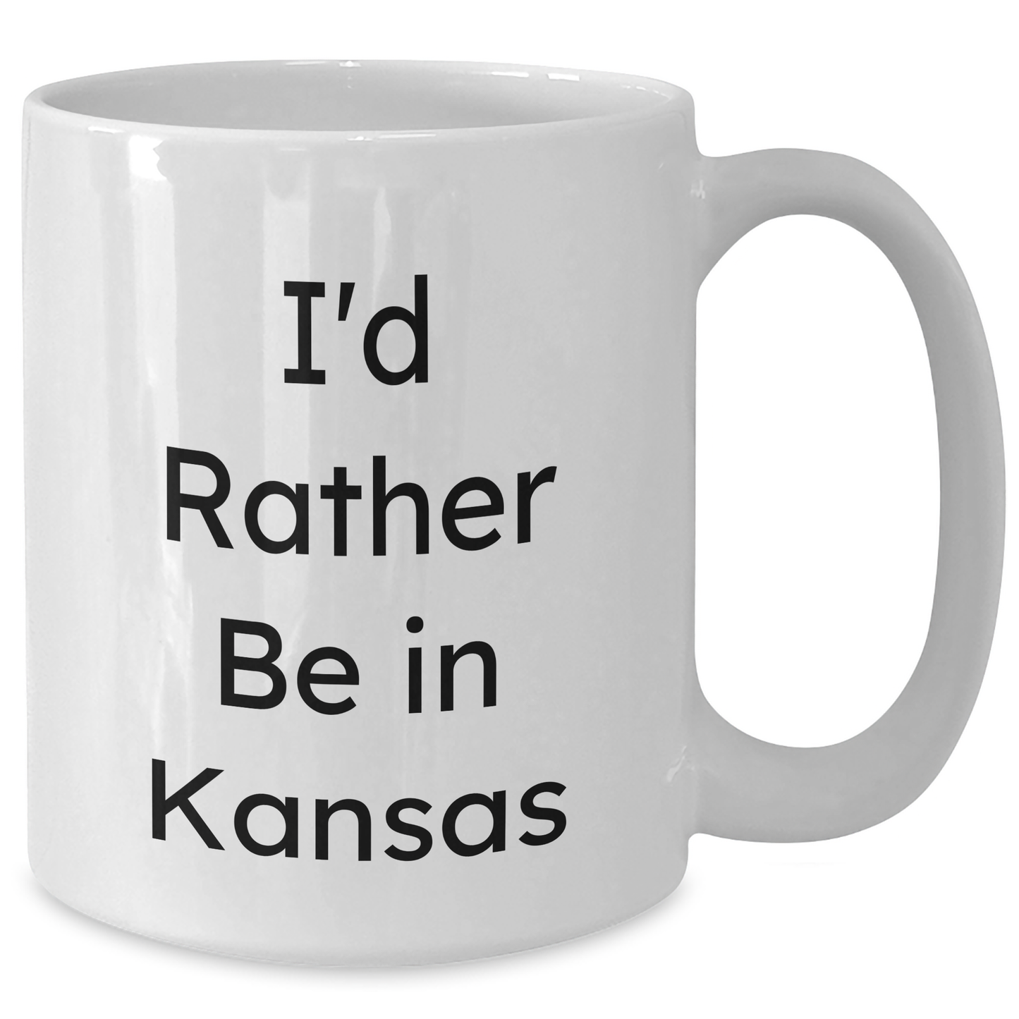 Funny Kansas Quotes Gifts for Men, White Coffee Mugs from Friends - I'd Rather Be In Kansas, Father's Day Unique Gifts - Victory Thru Vision 