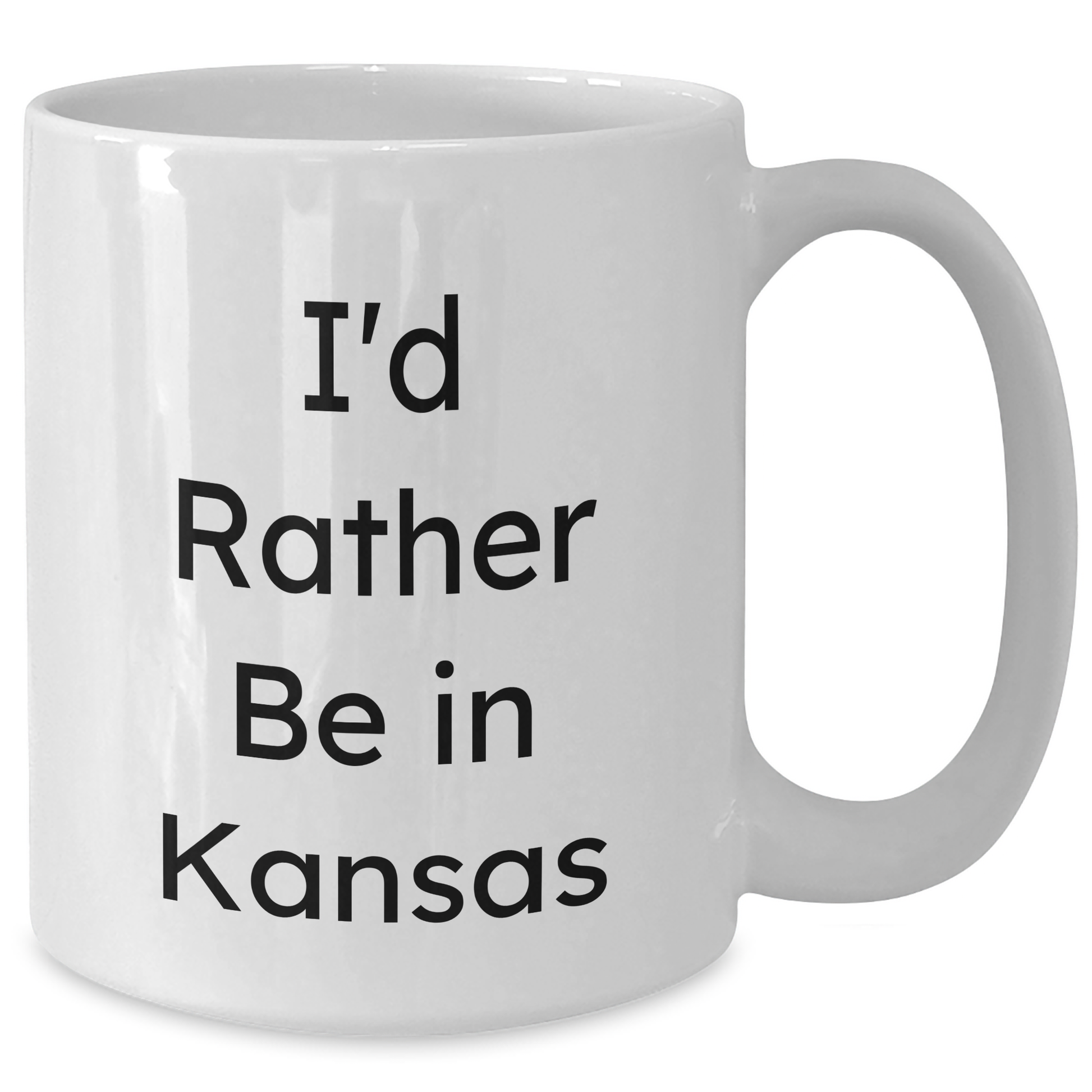 Funny Kansas Quotes Gifts for Men, White Coffee Mugs from Friends - I'd Rather Be In Kansas, Father's Day Unique Gifts - Victory Thru Vision 