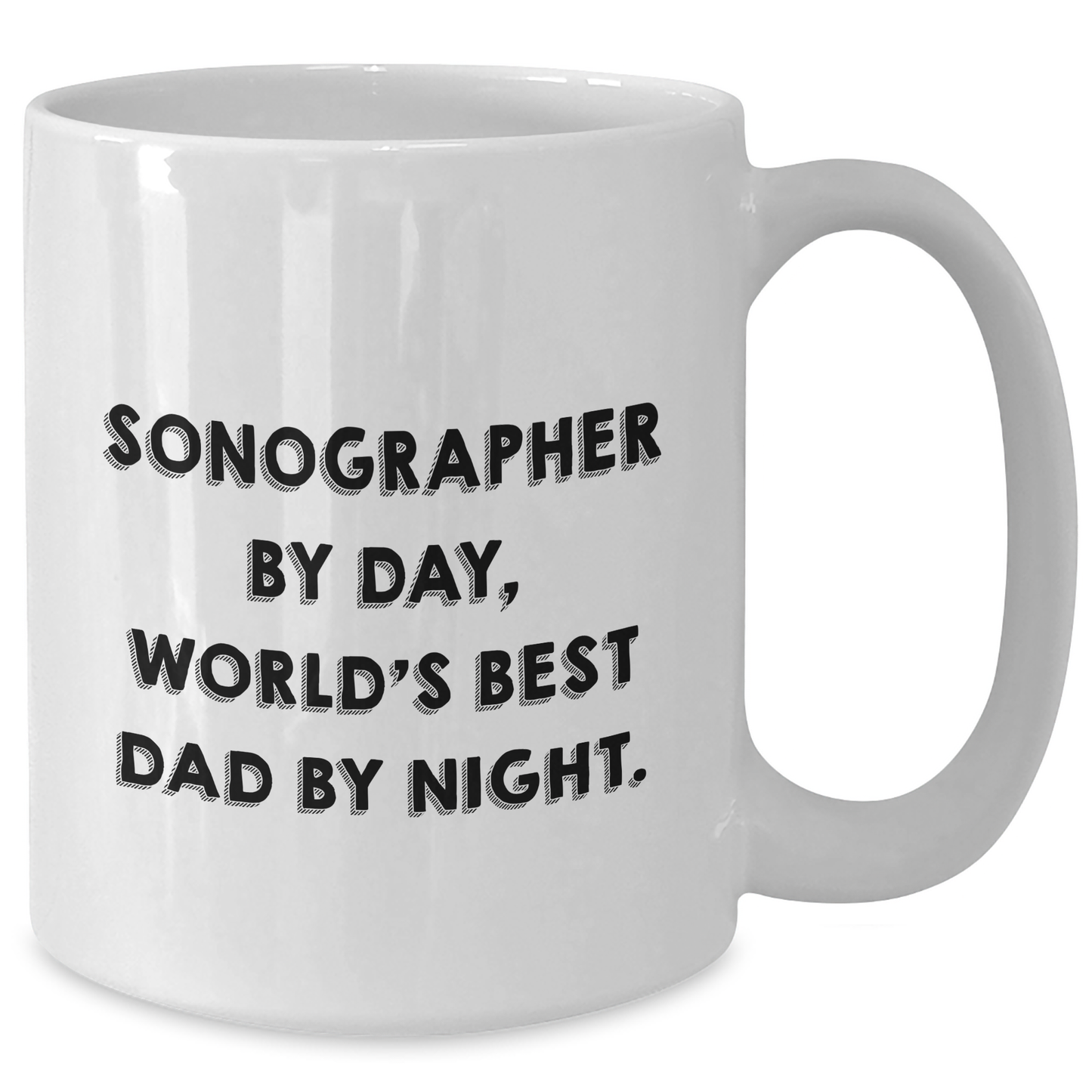 Sonographer Gifts from Men - Funny Quote White Coffee Mug for Mother's Day - Gifts for Sonographer - Victory Thru Vision 