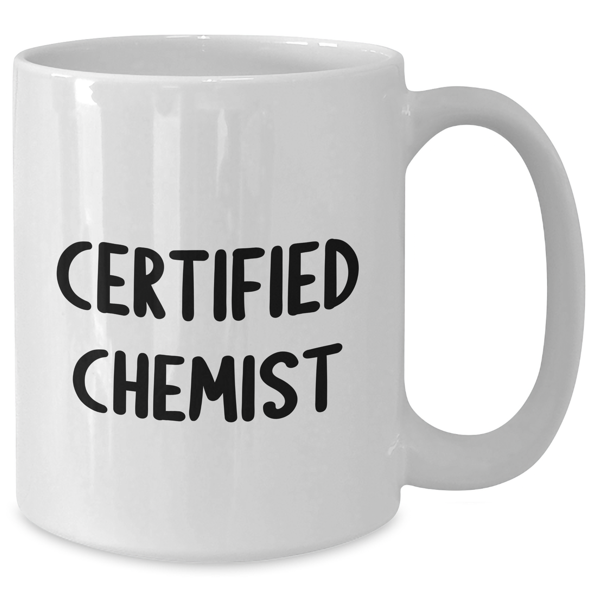 Funny Chemist Gifts from Men to Mother's Day Unique Gifts for Her - White Coffee Mug for Certified Chemist - Victory Thru Vision 