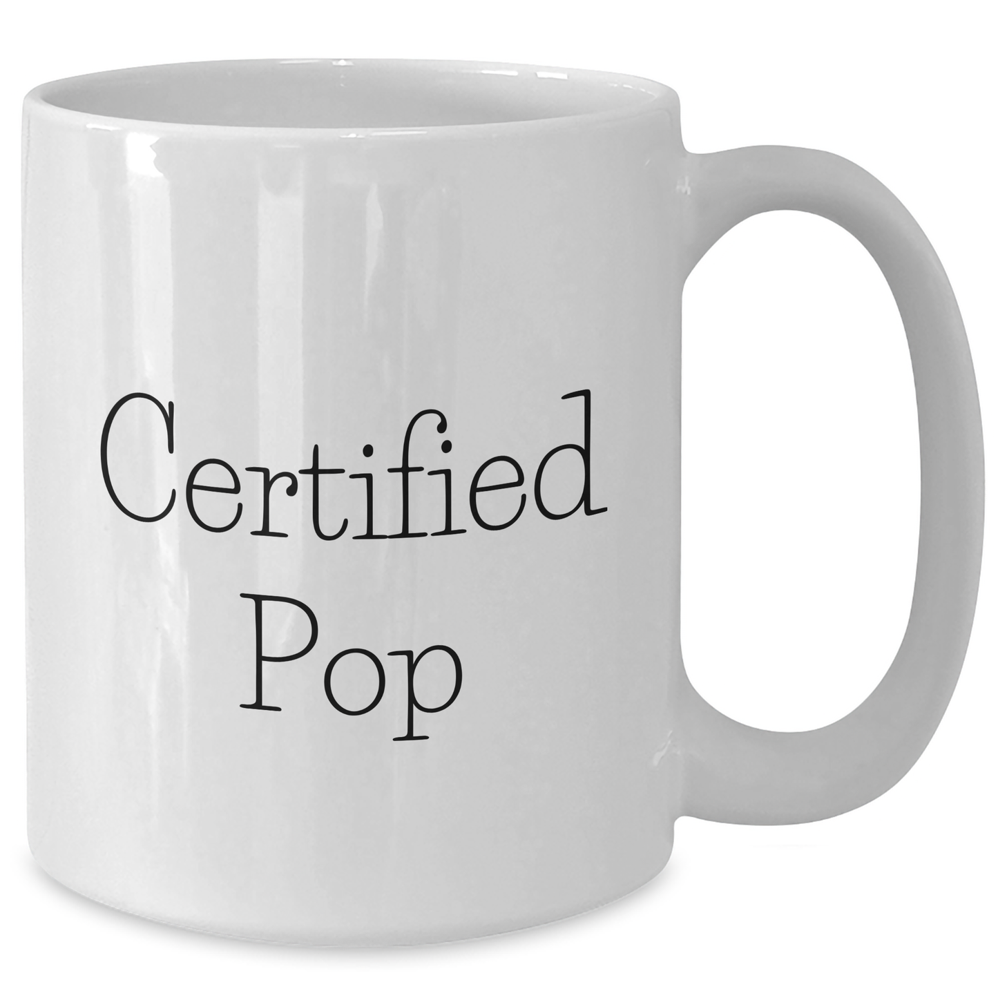 Funny Quote White Coffee Mugs for Pop, Unique Gifts from Friends to Family, Father's Day Unique Gifts - Victory Thru Vision 