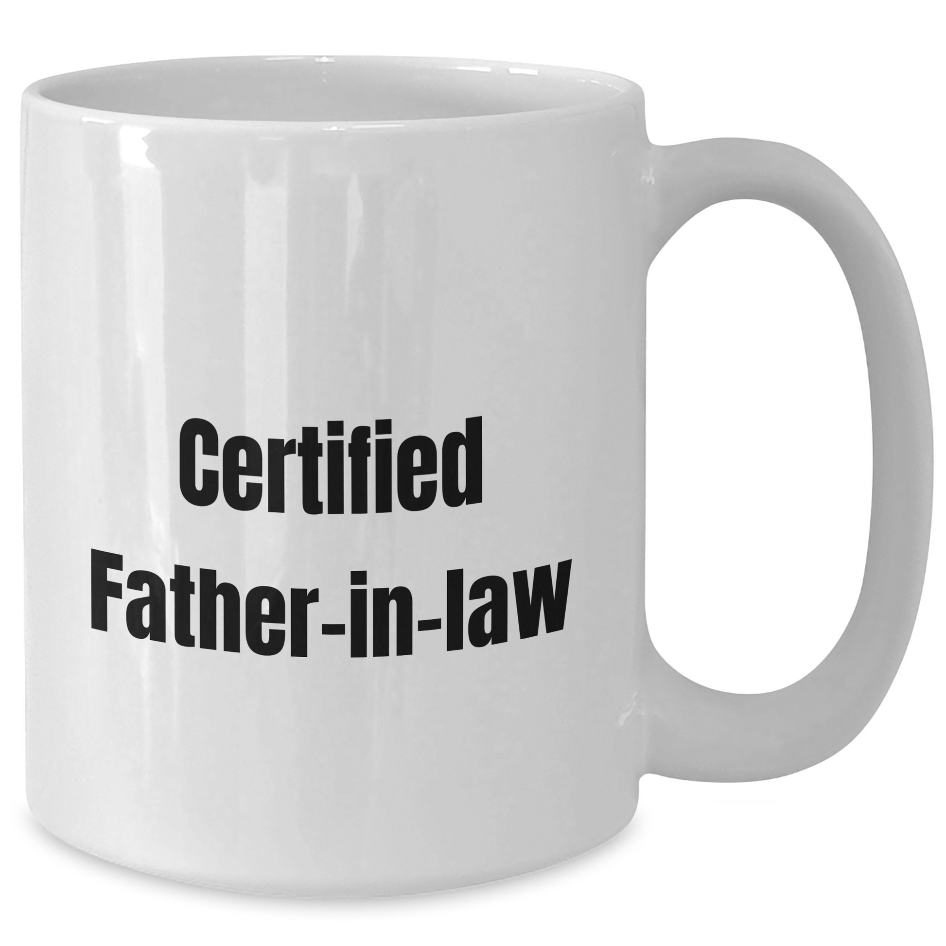 Funny Certified Father-in-law Gifts White Coffee Mug for Men from Family on Father's Day - Victory Thru Vision 