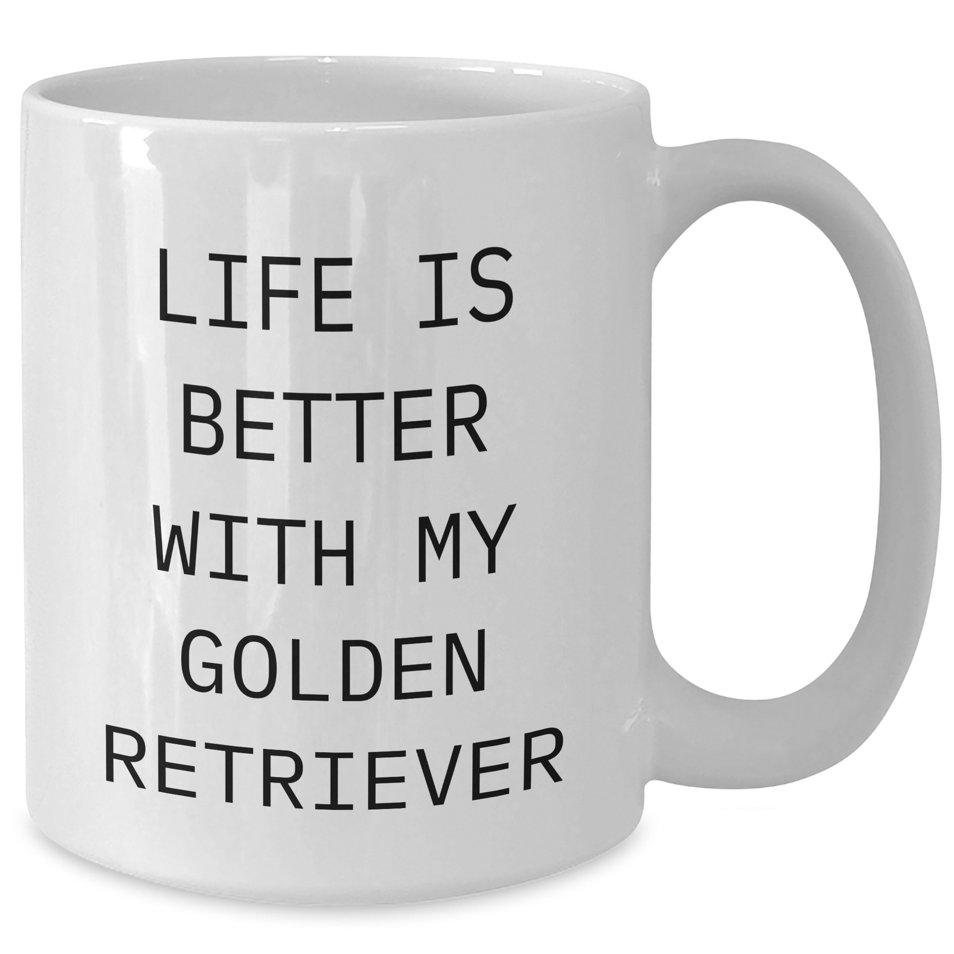 Golden Retriever Dog Lover Gifts from Family - Life Is Better With My Golden Retriever White Coffee Mug for Men, Funny Fathers Day Unique Gifts - Victory Thru Vision 