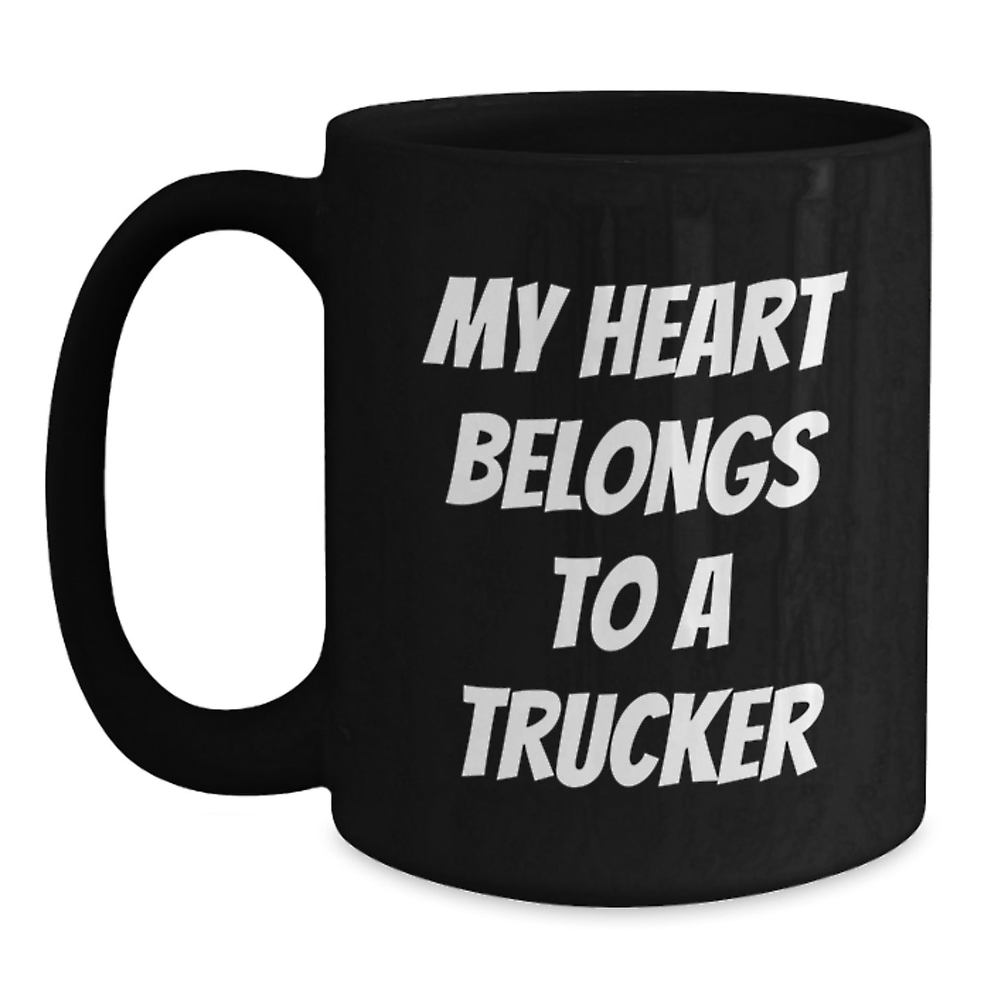 Funny Gifts from Family to Trucker Friends Black Coffee Mug My Heart Belongs To A Trucker Christmas Unique Presents for Men Truckers - Main