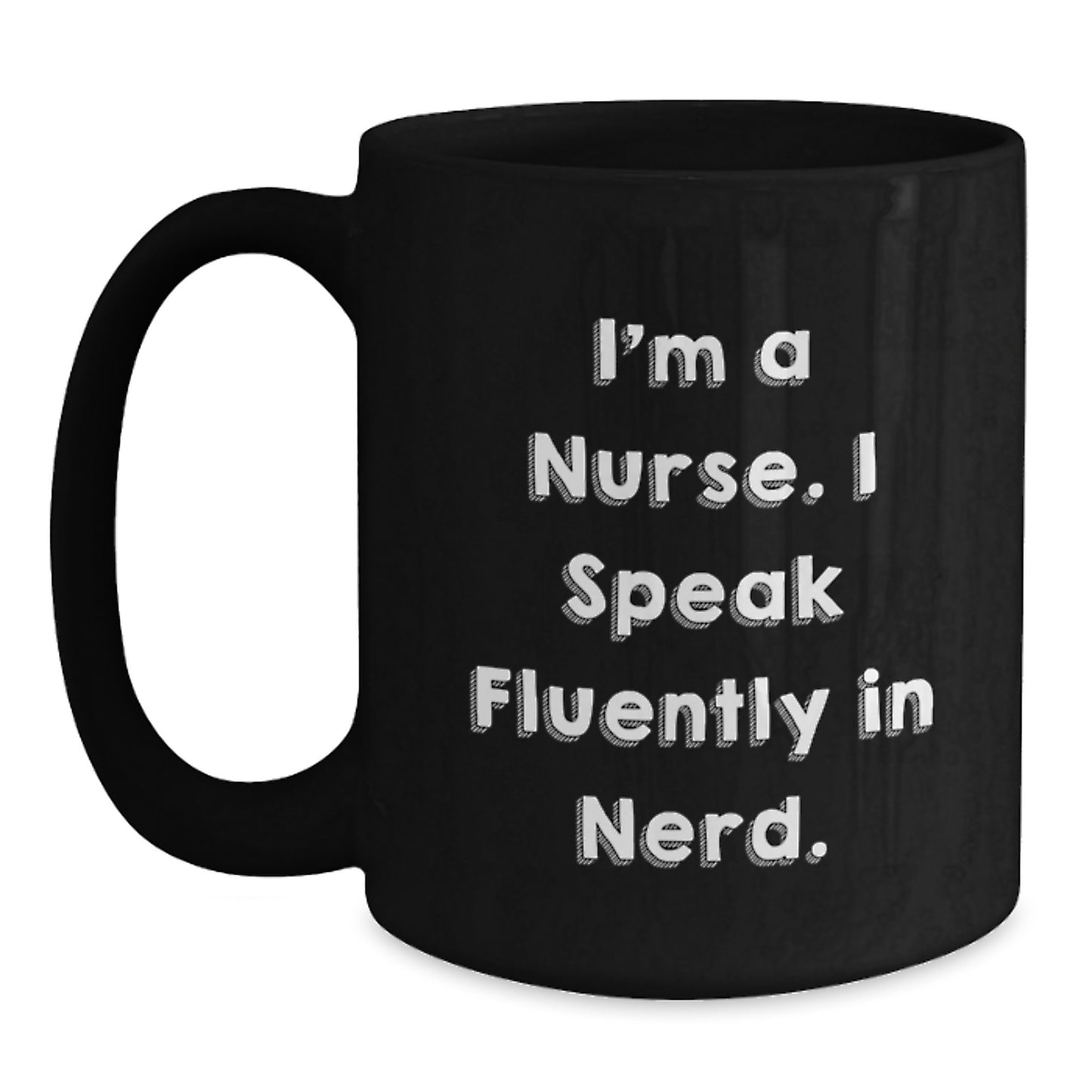 Funny Nurse Gifts from Men - Black Coffee Mugs for Nurse Friends at Christmas Unique Gifts - Main