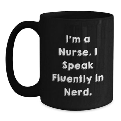 Funny Nurse Gifts from Men - Black Coffee Mugs for Nurse Friends at Christmas Unique Gifts - Main