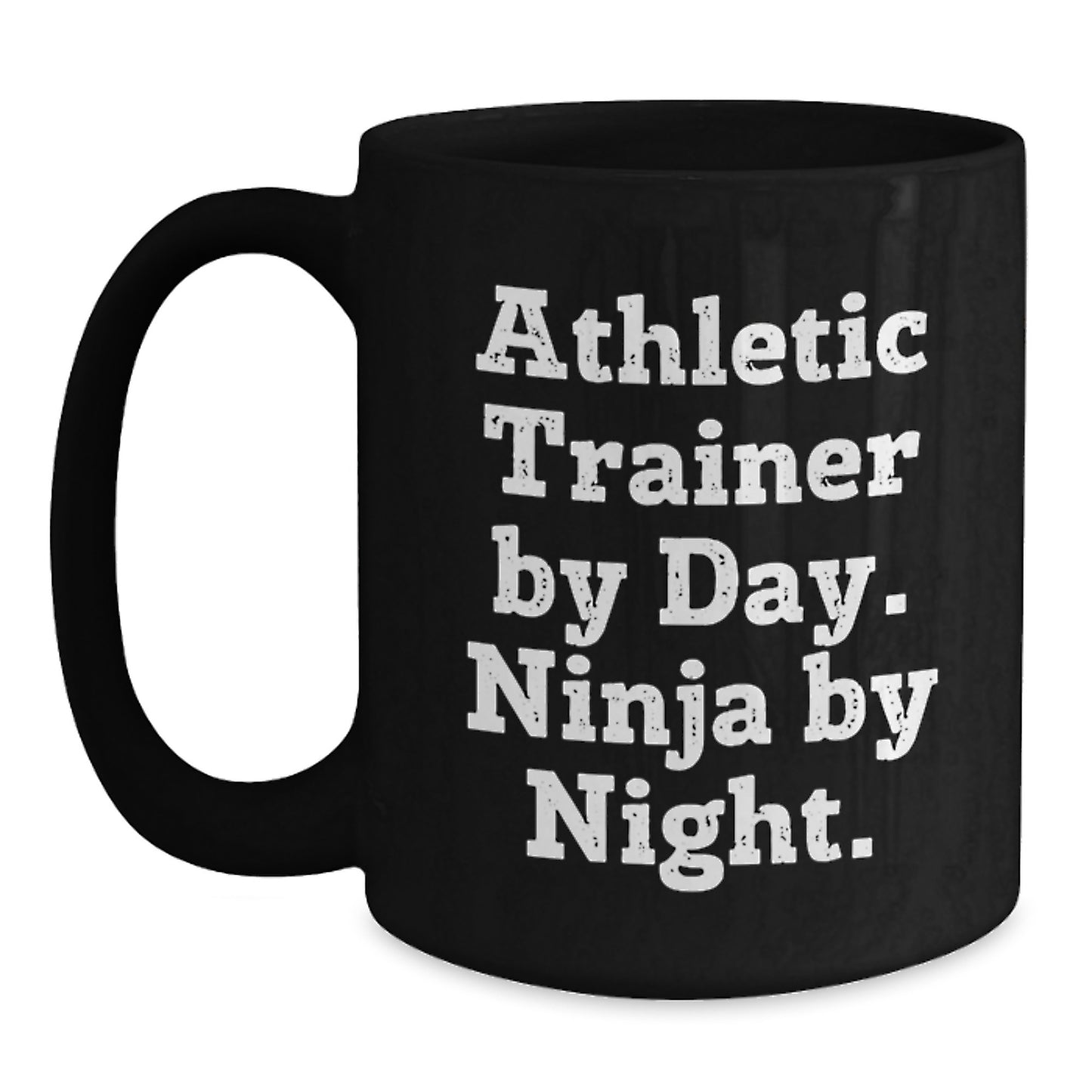 Funny Athletic Trainer Gifts for Him, Black Coffee Mug, Unique Christmas Unique Gifts from Friends to Men, Inspirational Quote 'Athletic Trainer By Day. Ninja By Night.' - Main