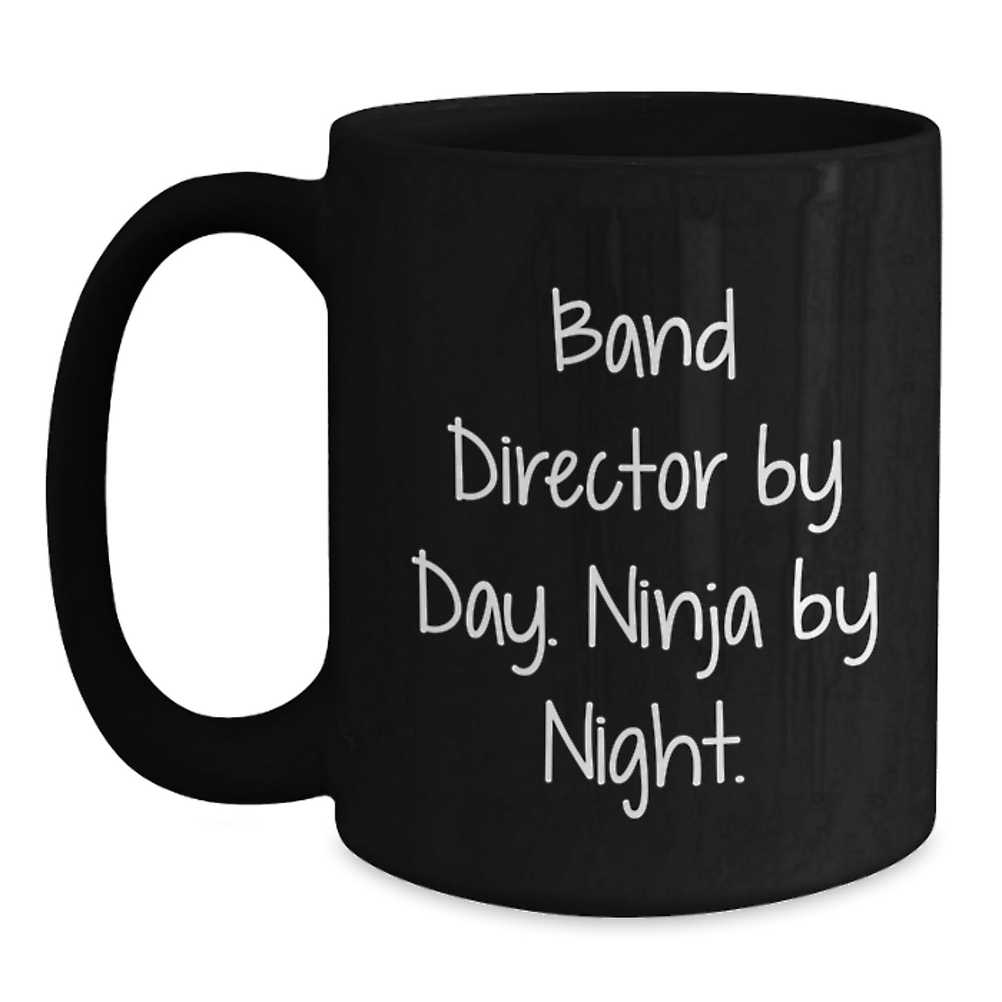 Funny Band Director Gifts from Friends Christmas Unique Gifts for Men Band Director Black Coffee Mug - 'Band Director By Day. Ninja By Night.' - Main