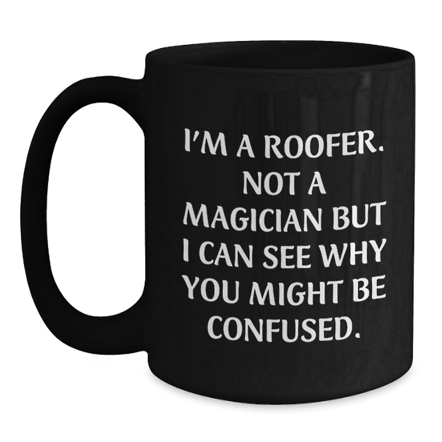 Roofer Gifts Funny Black Coffee Mugs Christmas Unique for Men from Friends - Main