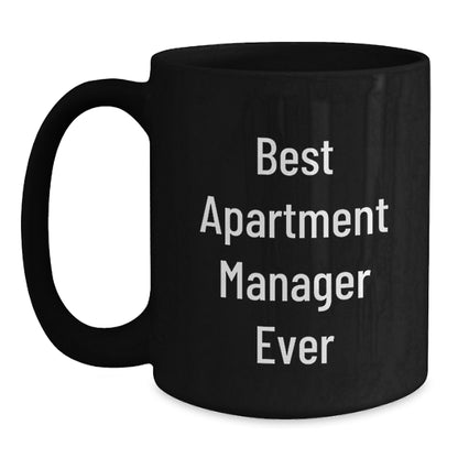 Funny Christmas Unique Gifts for Apartment Manager, Black Coffee Mug, Quote 'Best Apartment Manager Ever' Gifts from Friends - Main