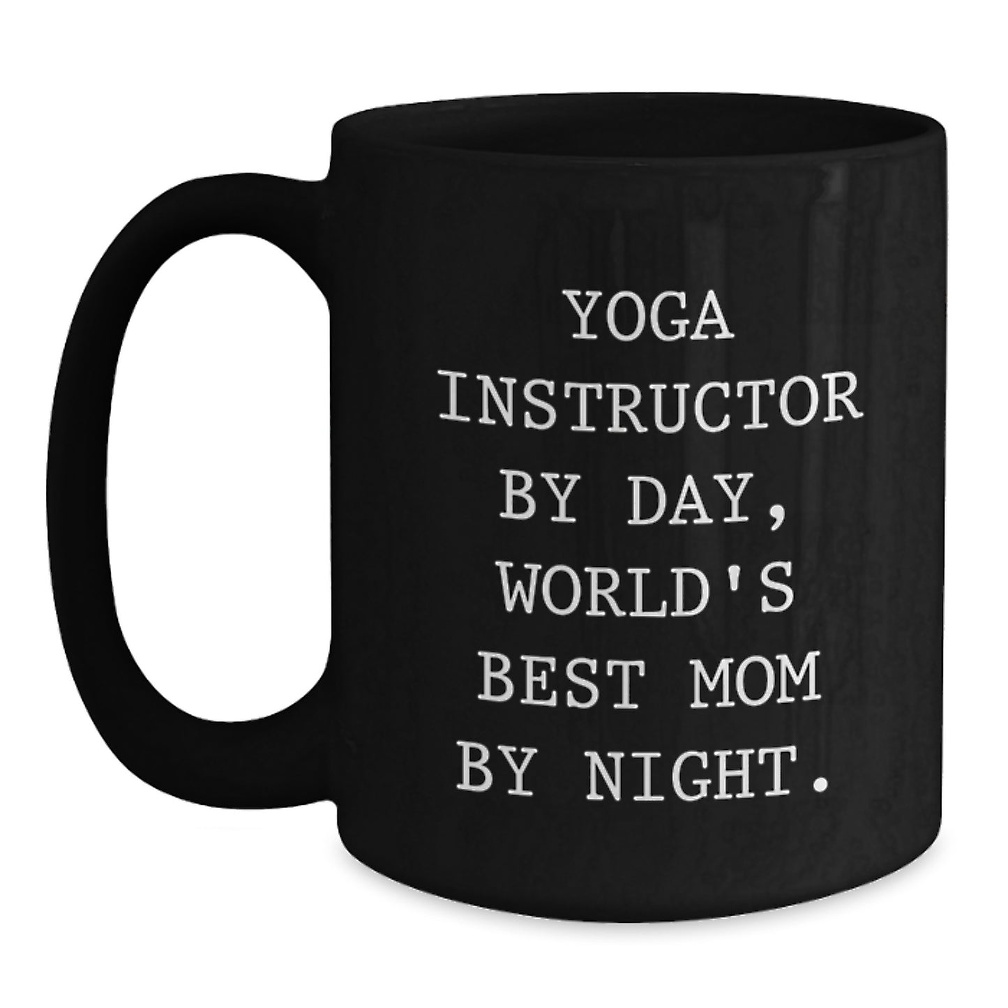 Funny Yoga Instructor Gifts from Mom for Christmas Unique Mugs for Yoga Instructors by Day - Main