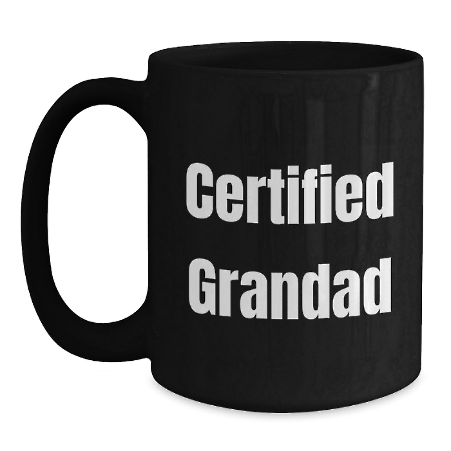 Funny Grandad Gifts from Men for Grandad - Black Coffee Mug - Certified Grandad Quote - Valentine's Unique Gifts - Main