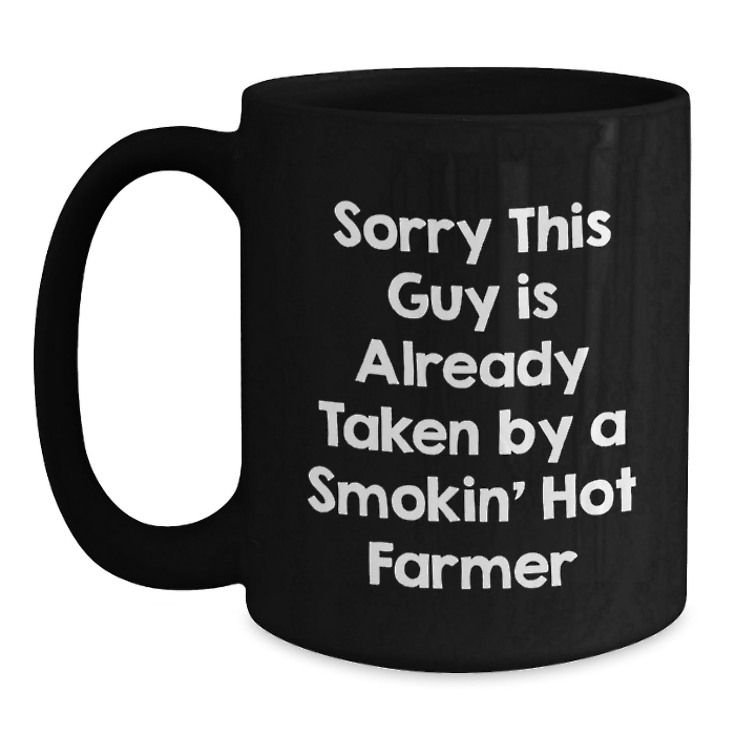 Funny Farmer Gifts, Sorry This Guy Is Already Taken, Black Coffee Mugs for Farmer, Birthday Unique Gifts from Friends to Farmer - Main