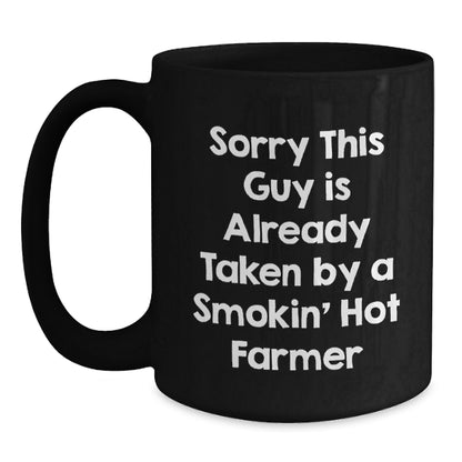 Funny Farmer Gifts, Sorry This Guy Is Already Taken, Black Coffee Mugs for Farmer, Birthday Unique Gifts from Friends to Farmer - Main